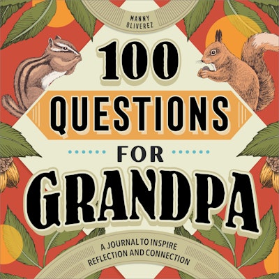 100 Questions for Grandpa