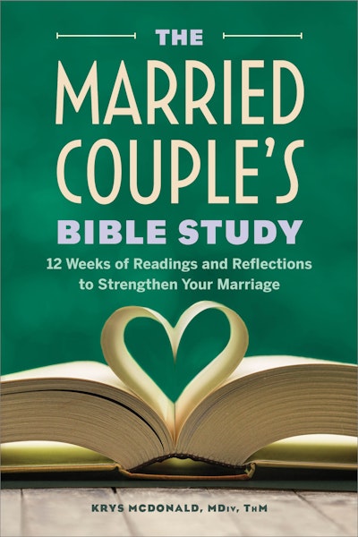 The Married Couple's Bible Study by Krys McDonald MDiv, ThM - Penguin ...