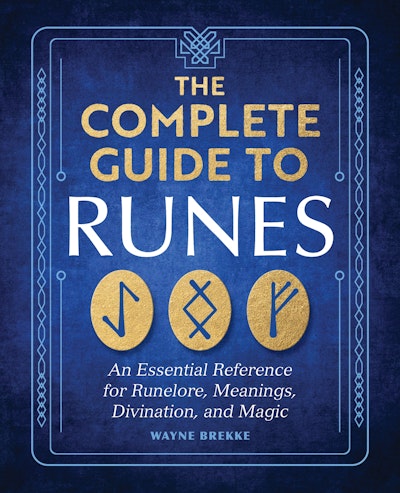 The Complete Guide to Runes