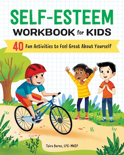 Self-Esteem Workbook for Kids by Taira Burns LPC-MHSP - Penguin Books ...