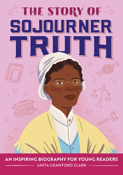 The Story of Sojourner Truth by Anita Crawford Clark - Penguin Books ...