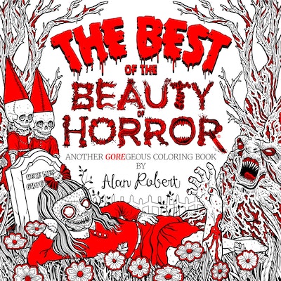 The Best of The Beauty of Horror: Another GOREgeous Coloring Book