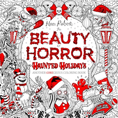 The Beauty of Horror: Haunted Holidays Coloring Book