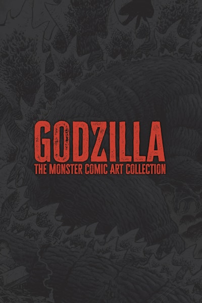 Godzilla: The Monster Comic Art Collection
