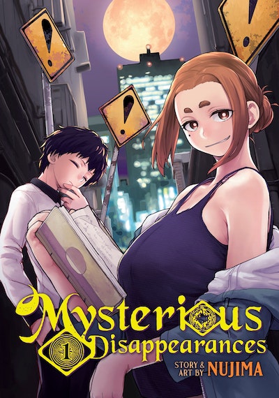 Mysterious Disappearances Vol. 1