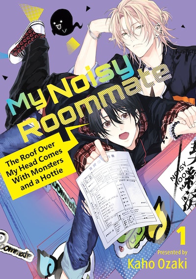 My Noisy Roommate: The Roof Over My Head Comes With Monsters and a Hottie 1