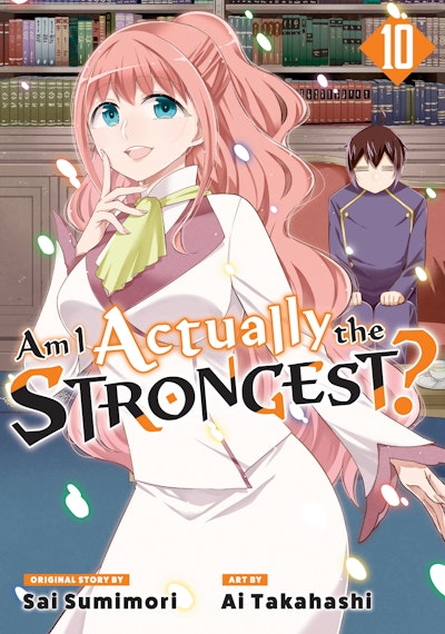 Am I Actually the Strongest? 10 (Manga)