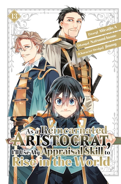 As a Reincarnated Aristocrat, I'll Use My Appraisal Skill to Rise in the World 13 (manga)