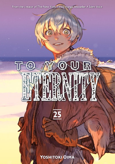 To Your Eternity 25