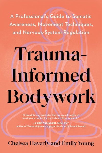 Trauma-Informed Bodywork