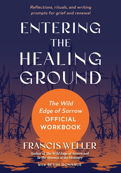 Entering the Healing Ground