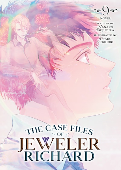 The Case Files of Jeweler Richard (Light Novel) Vol. 9