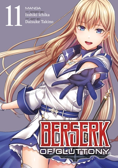 Berserk of Gluttony (Manga) Vol. 11