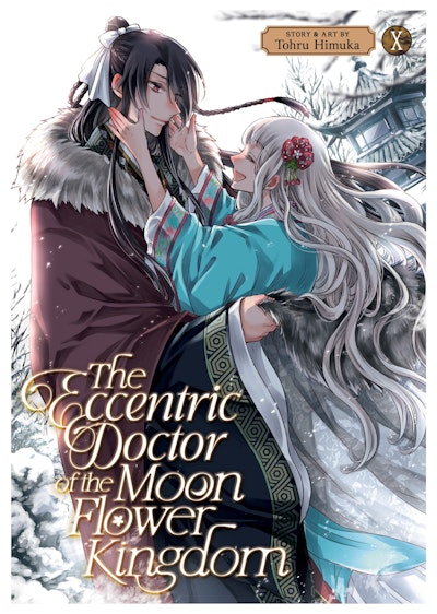 The Eccentric Doctor of the Moon Flower Kingdom Vol. 10