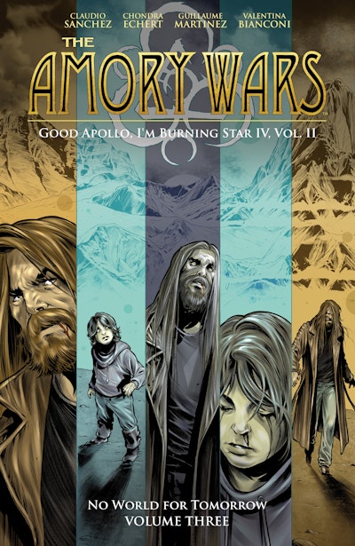 The Amory Wars: No World For Tomorrow Vol. 3 (Good Apollo, I'm Burning Star IV, Volume II)
