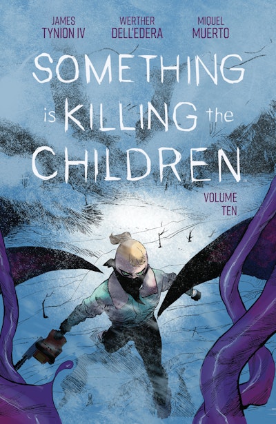 Something is Killing the Children Vol. 10