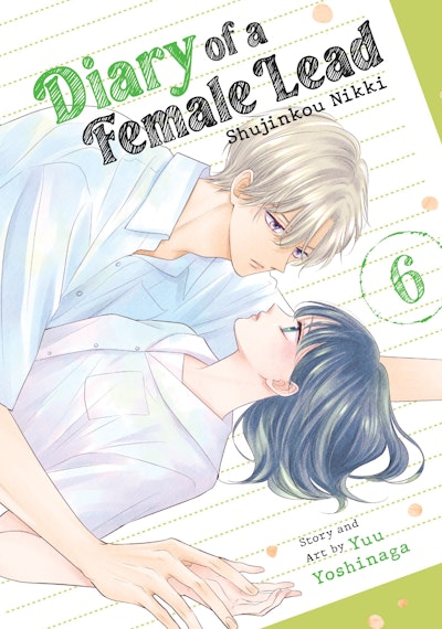 Diary of a Female Lead: Shujinkou Nikki Vol. 6