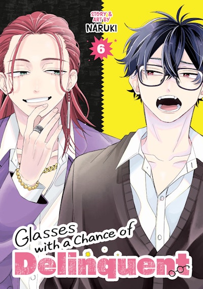 Glasses with a Chance of Delinquent Vol. 6