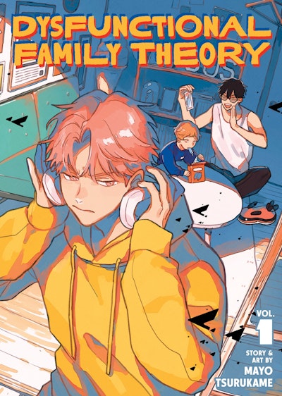 Dysfunctional Family Theory Vol. 1