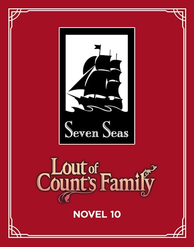 Lout of Count's Family (Novel) Vol. 10