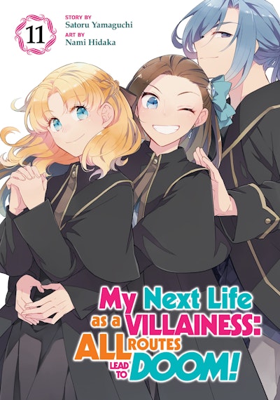 My Next Life as a Villainess: All Routes Lead to Doom! (Manga) Vol. 11