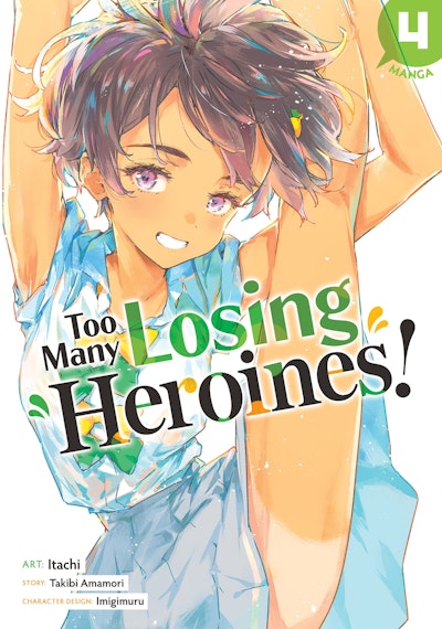 Too Many Losing Heroines! (Manga) Vol. 4