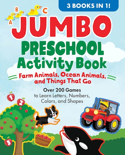 Jumbo Preschool Activity Book: Farm Animals, Ocean Animals, and Things That Go