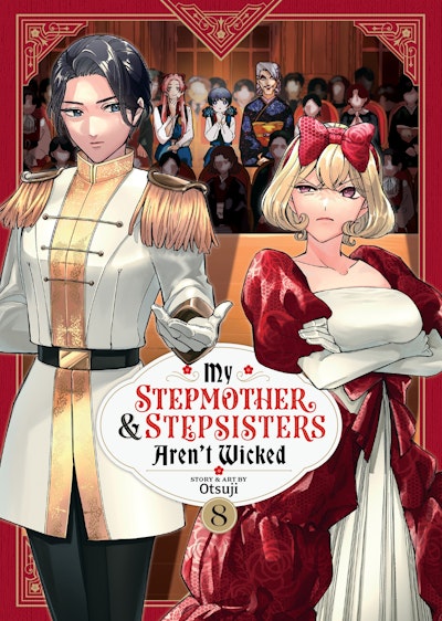 My Stepmother and Stepsisters Aren't Wicked Vol. 8