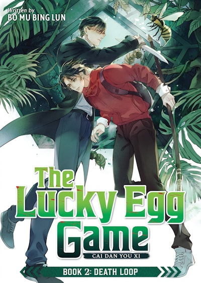 The Lucky Egg Game: Cai Dan You Xi (Novel) Book 2: Death Loop