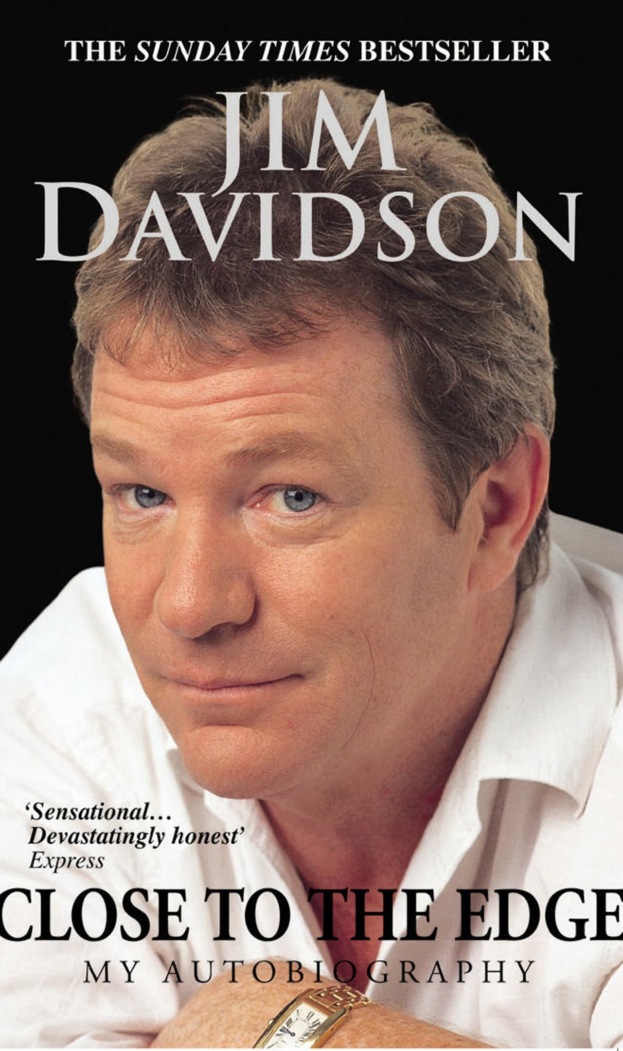 Book: Close To The Edge – My Autobiography By Jim Davidson (Used – Very Good)