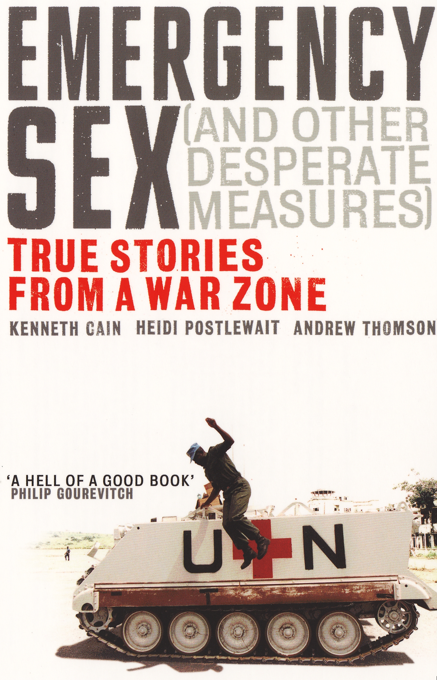 Emergency Sex And Other Desperate Measures By Heidi Postlewait Penguin Books New Zealand 6974