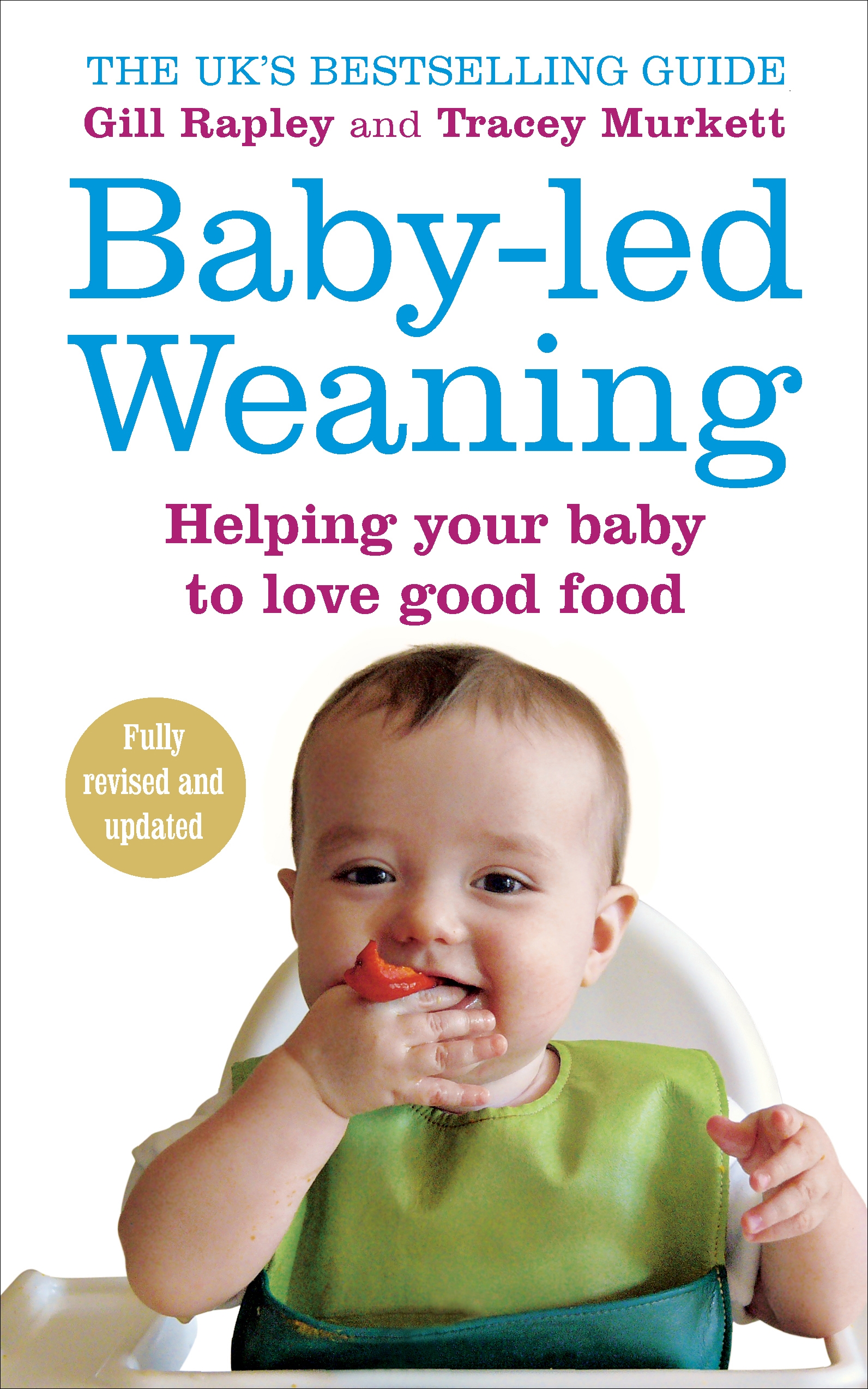 Baby led Weaning By Gill Rapley Penguin Books Australia