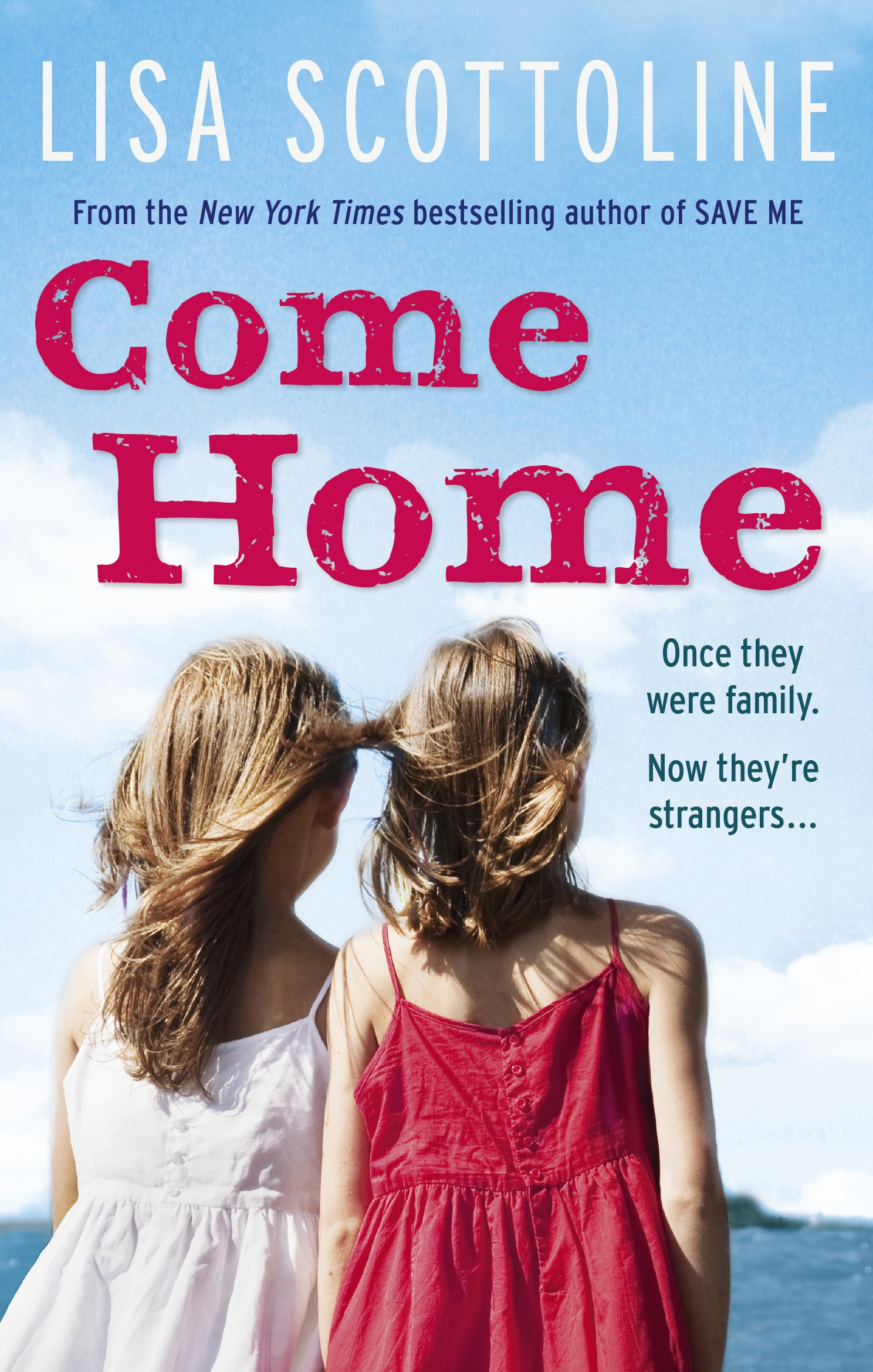 Come Home by Lisa Scottoline Penguin Books New Zealand