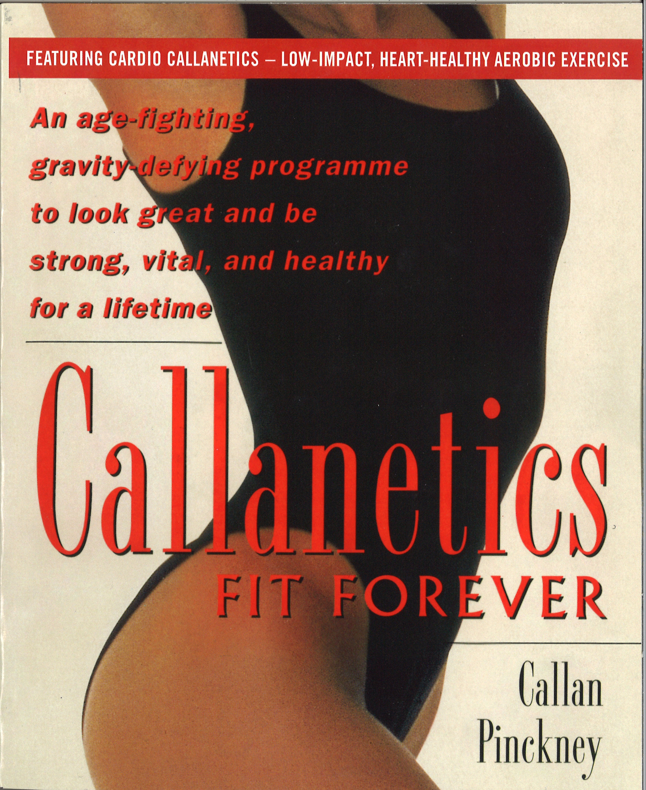 Callanetics Fit Forever by Callan Pinckney - Penguin Books New Zealand