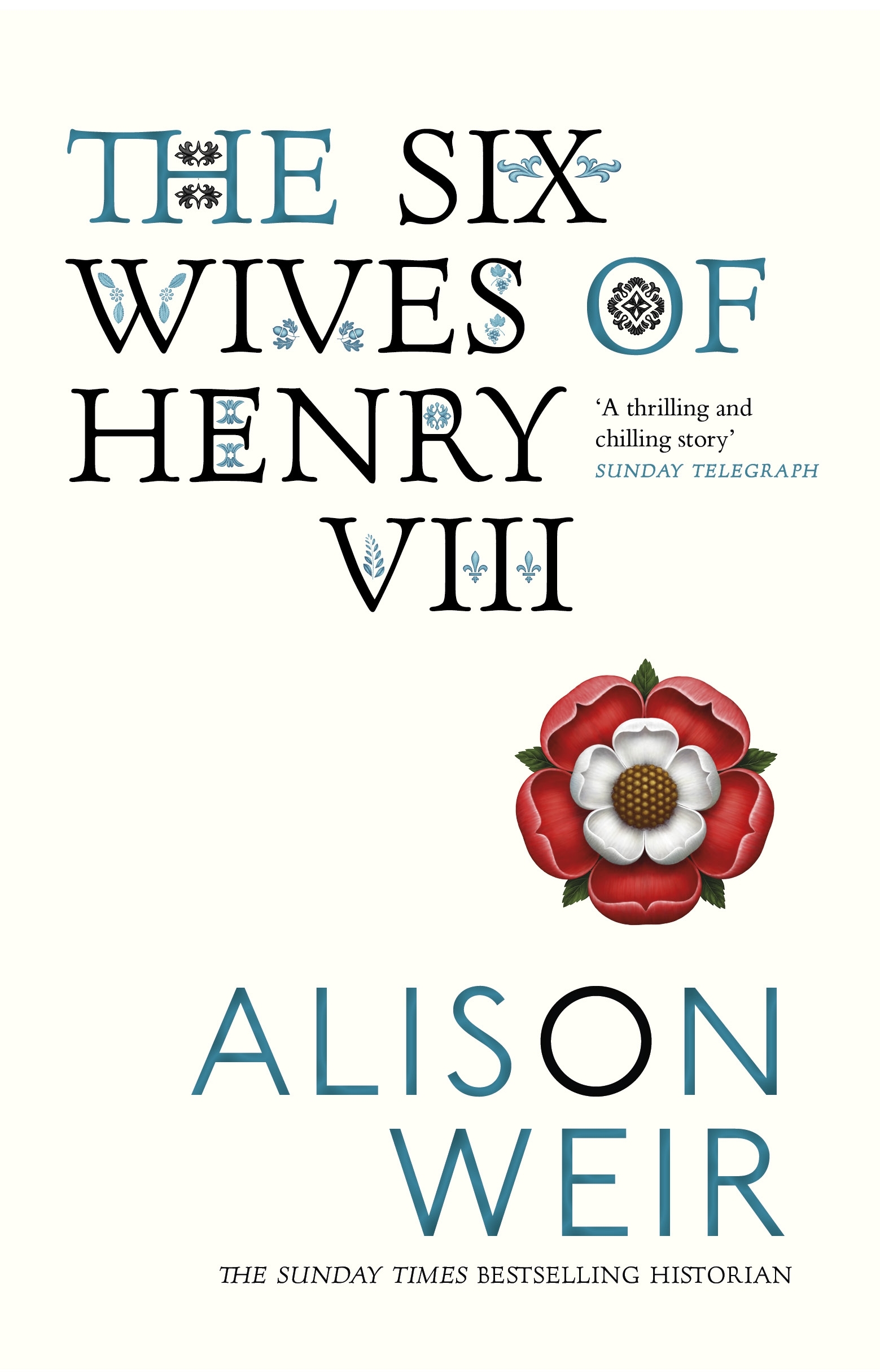 The Six Wives of Henry VIII by Alison Weir - Penguin Books Australia