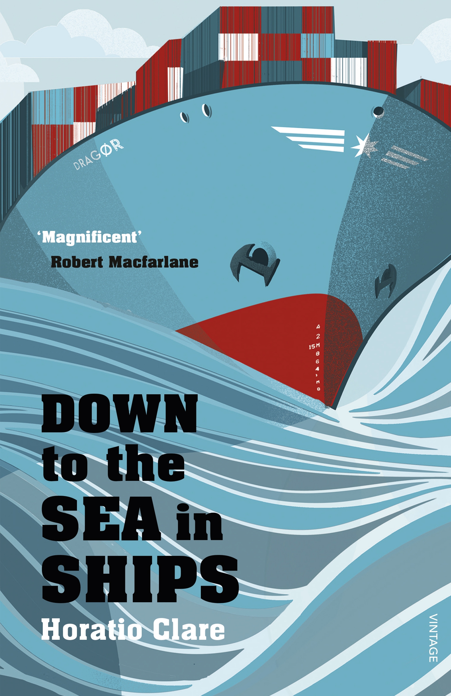 Down to the sea in ships by horatio clare penguin books australia
