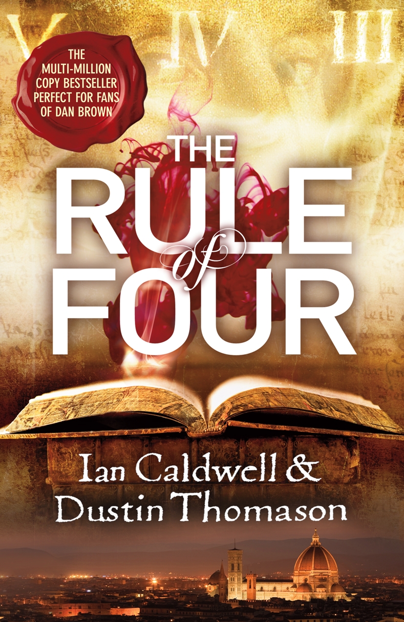 The Rule Of Four by Ian Caldwell Penguin Books Australia