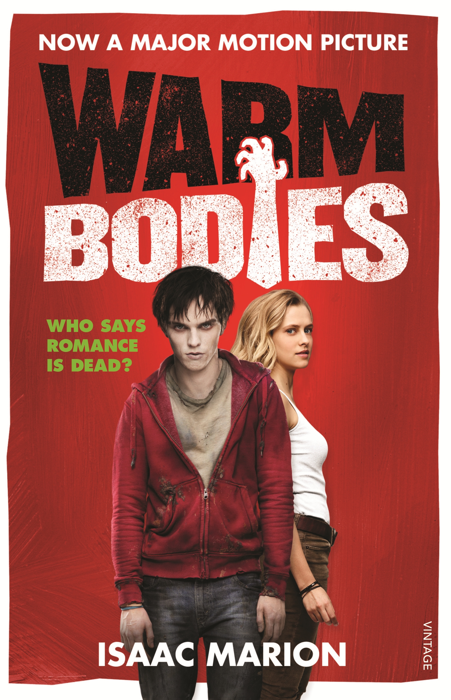 Warm Bodies The Warm Bodies Series By Isaac Marion Penguin Books 