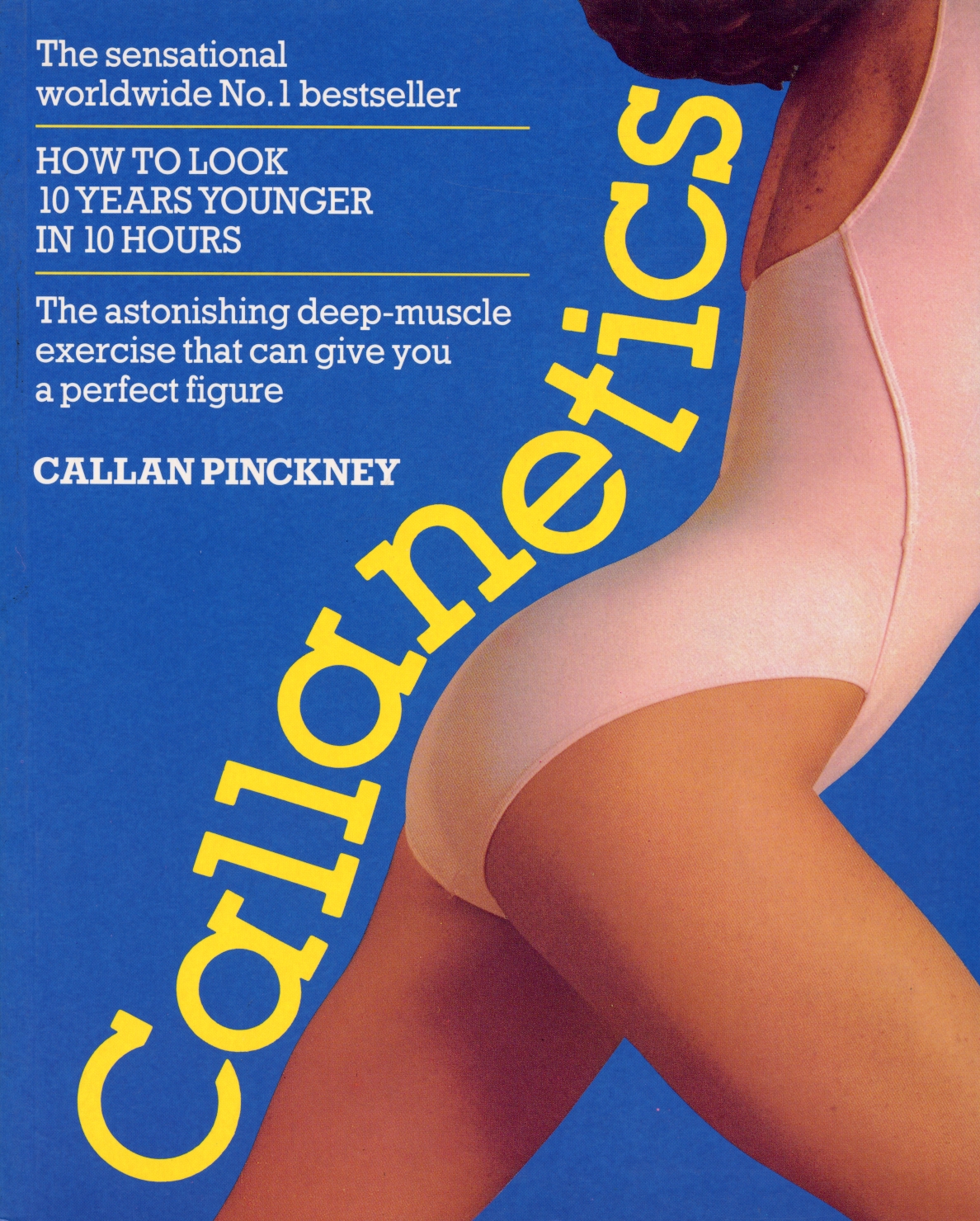 Complete Callanetics by Callan Pinckney - Penguin Books New Zealand