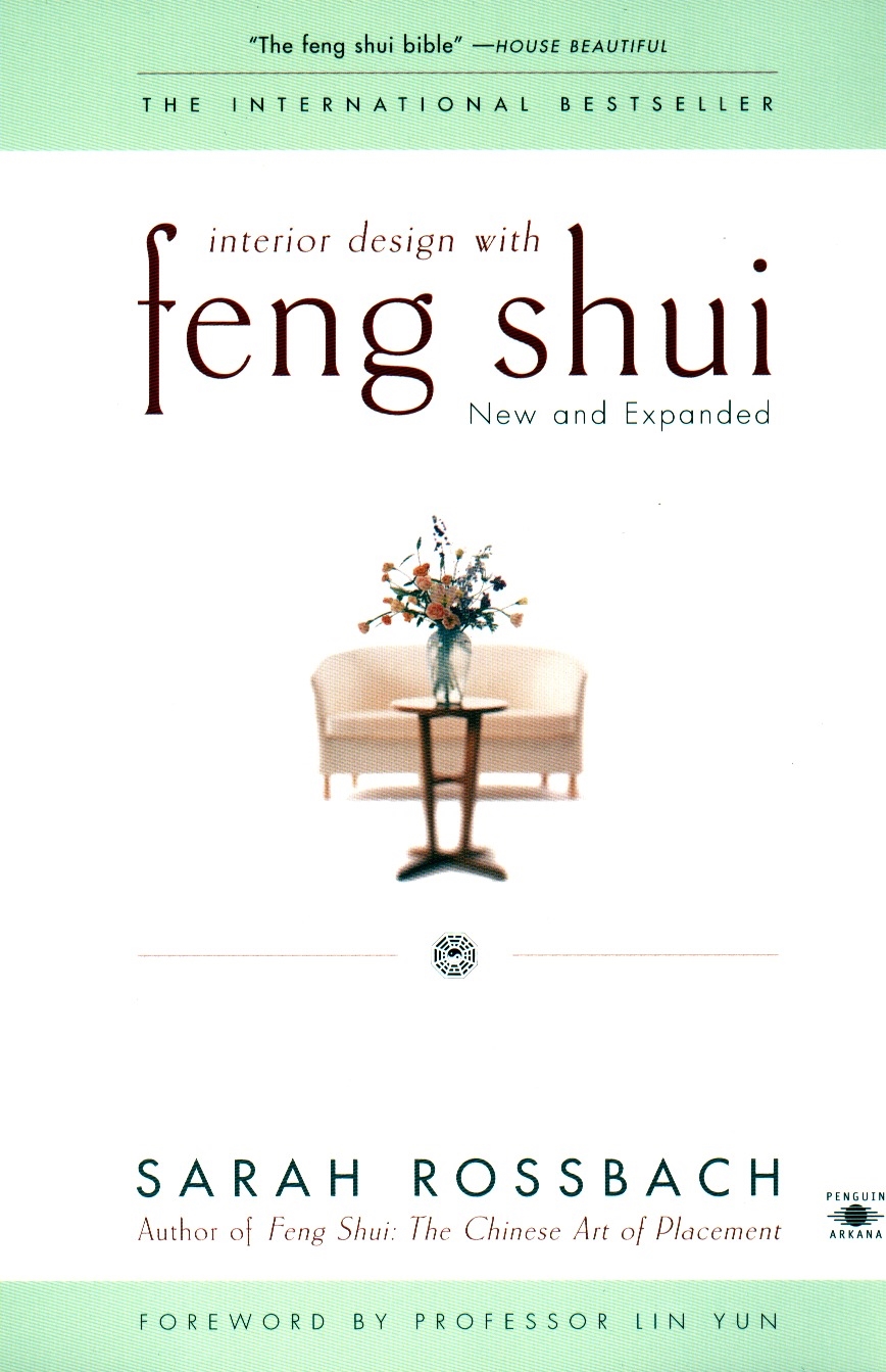 Interior Design with Feng Shui by Sarah Rossbach - Penguin Books New ...