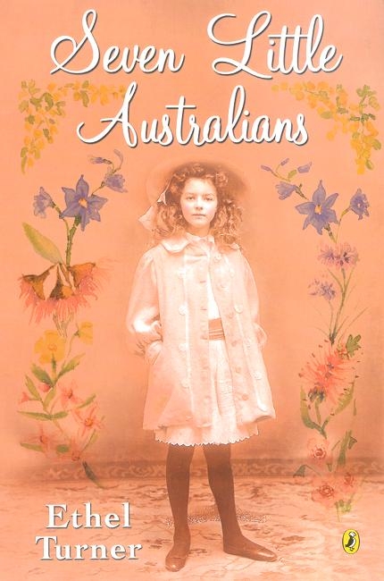 Seven Little Australians by Ethel Turner - Penguin Books Australia