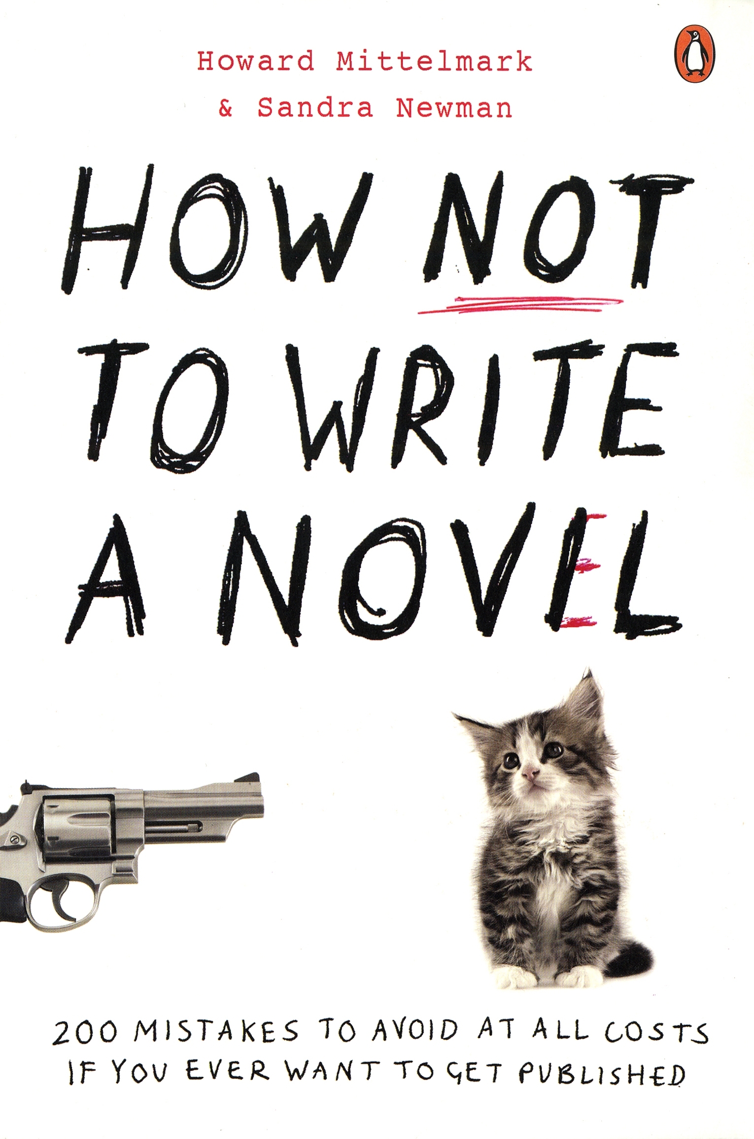 How NOT to Write a Novel by Howard Mittelmark - Penguin Books