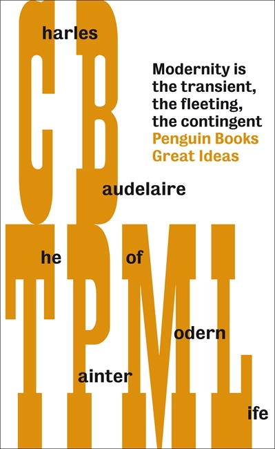 The Painter Of Modern Life By Charles Baudelaire Penguin Books Australia