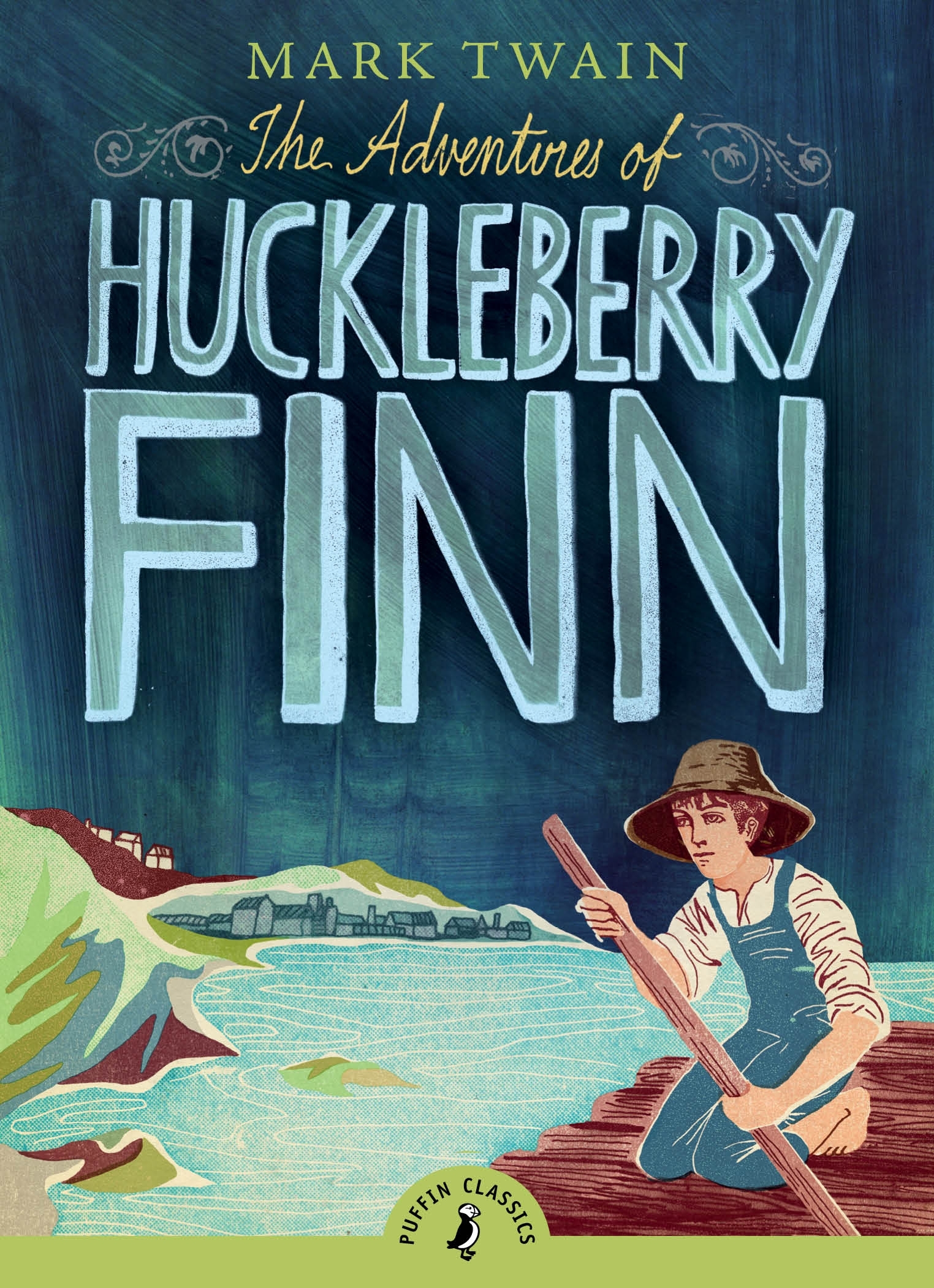 The Adventures Of Huckleberry Finn By Mark Twain Penguin Books Australia