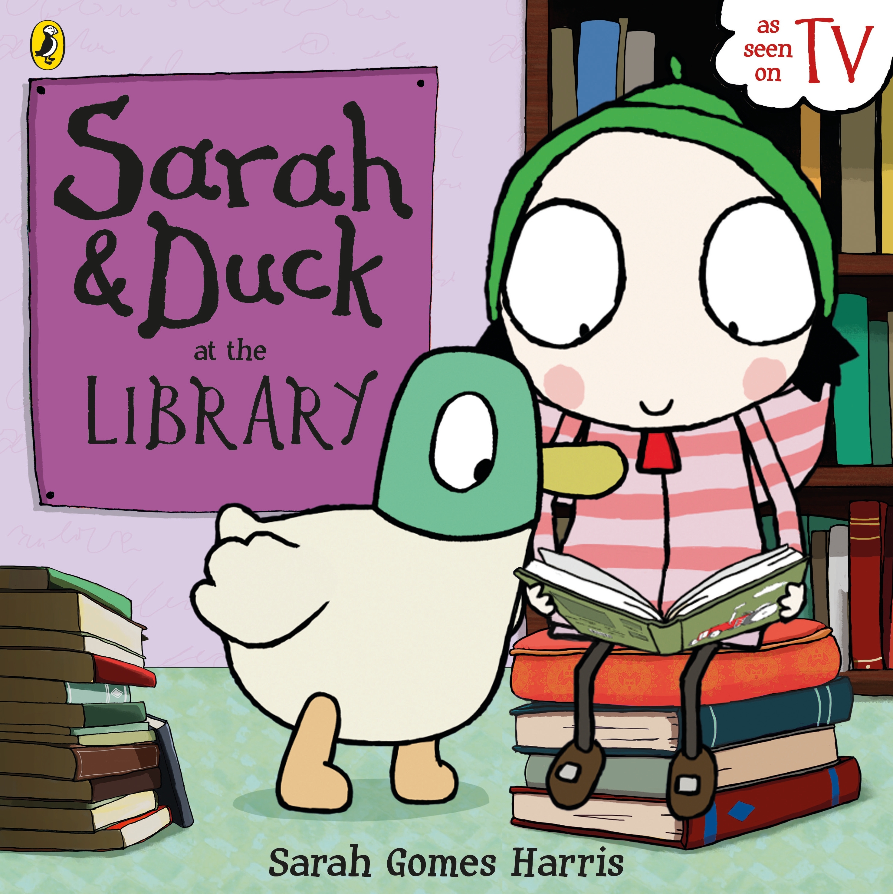 Sarah And Duck At The Library by Sarah Gomes Harris - Penguin Books ...