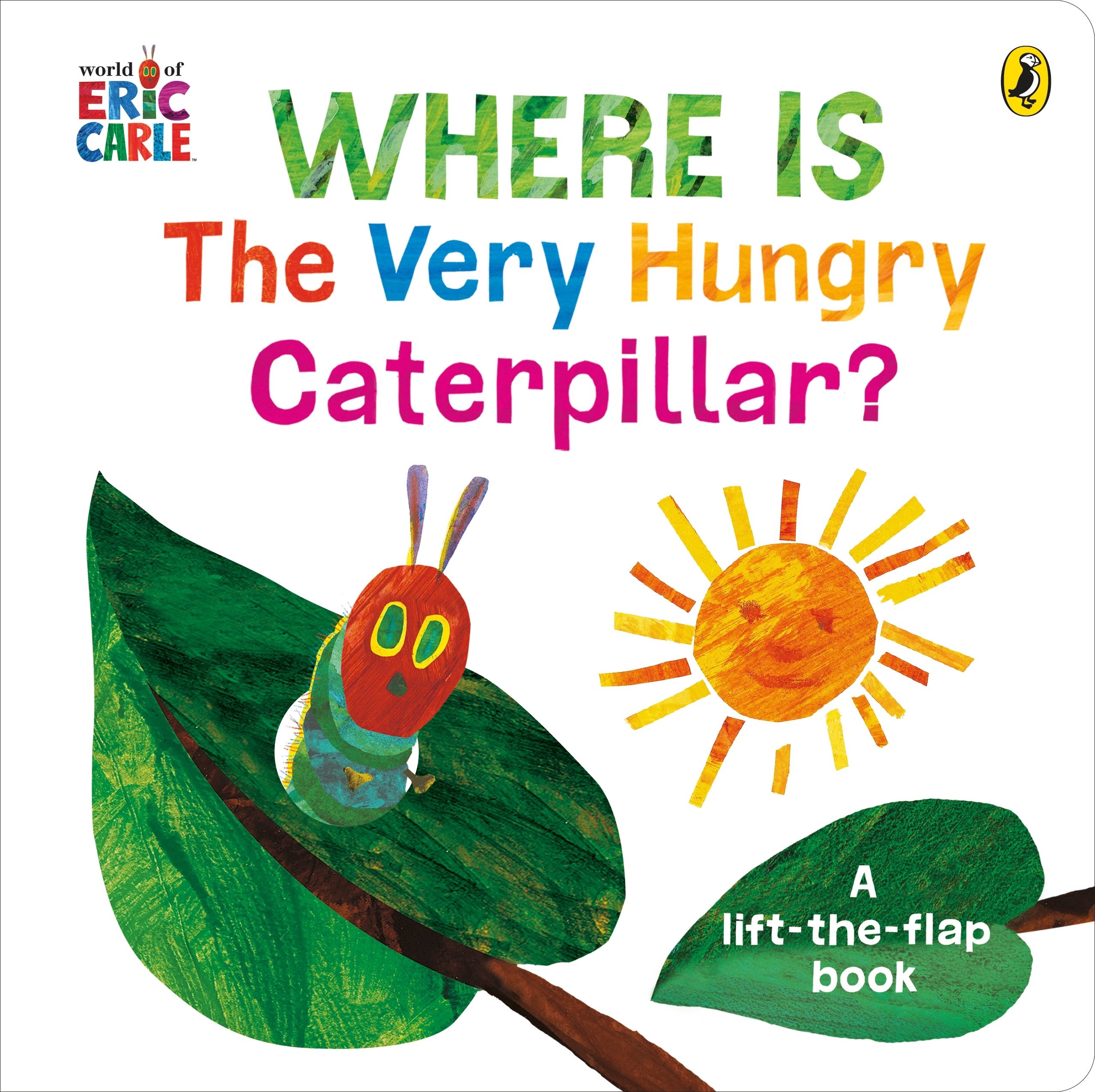 Where Is The Very Hungry Caterpillar? by Eric Carle - Penguin Books Australia