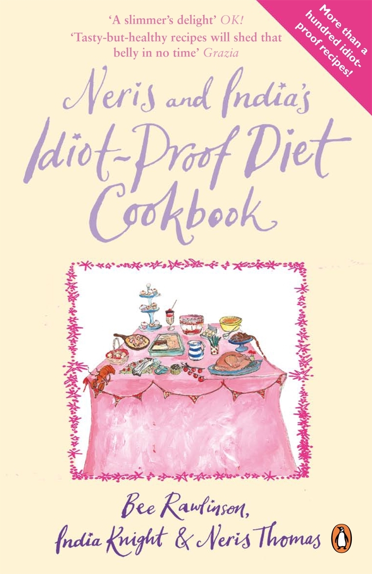 Neris And India's IdiotProof Diet Cookbook by Bee Rawlinson Penguin Books Australia