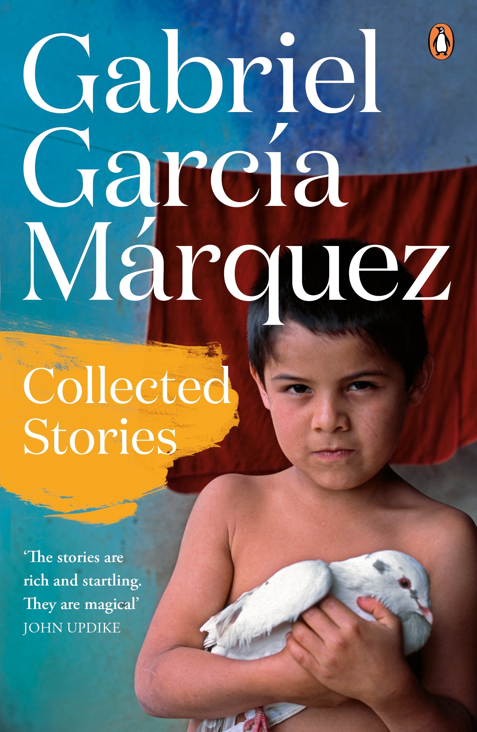 Collected Stories by Gabriel Garcia Márquez - Penguin Books New Zealand