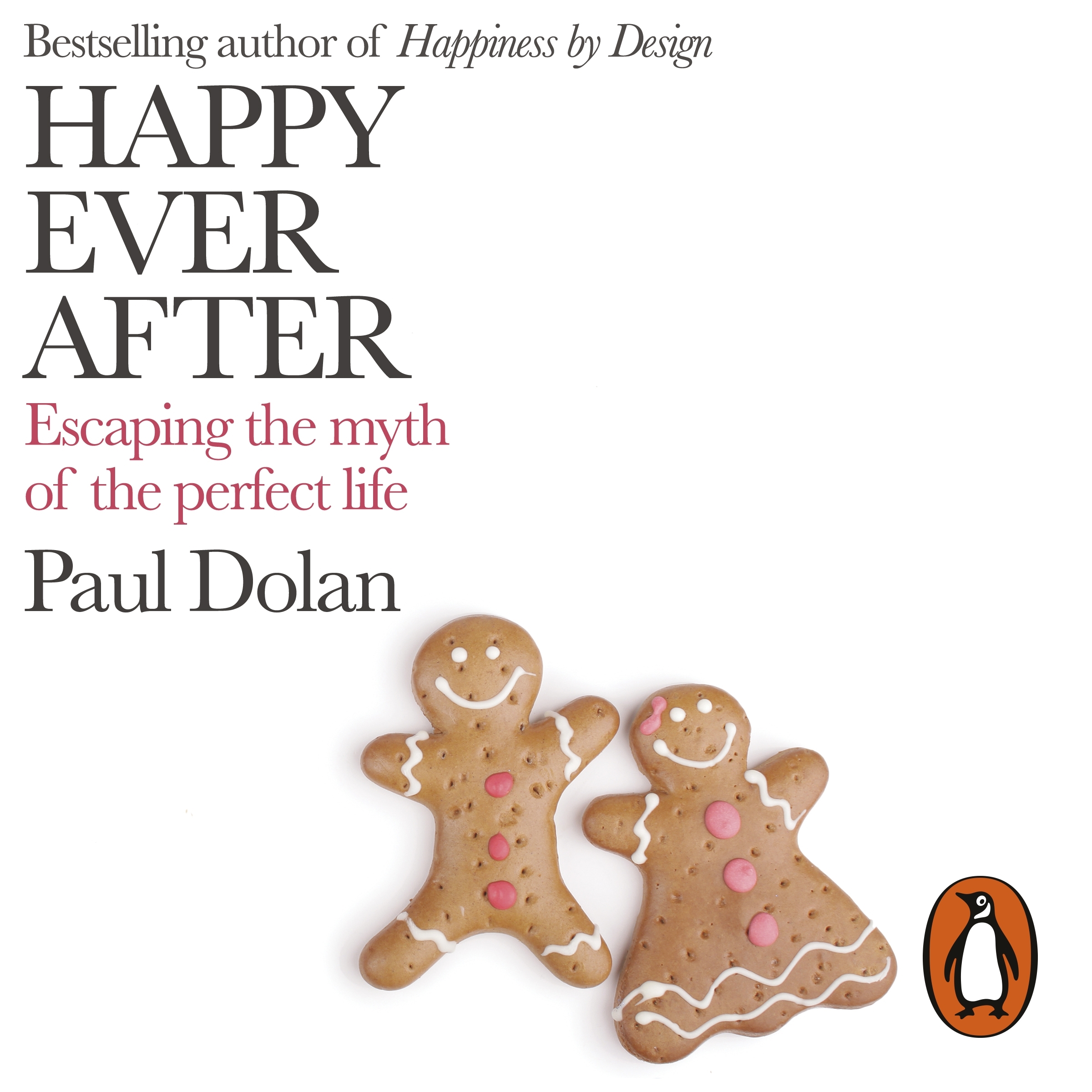 Happy Ever After by Paul Dolan Penguin Books Australia