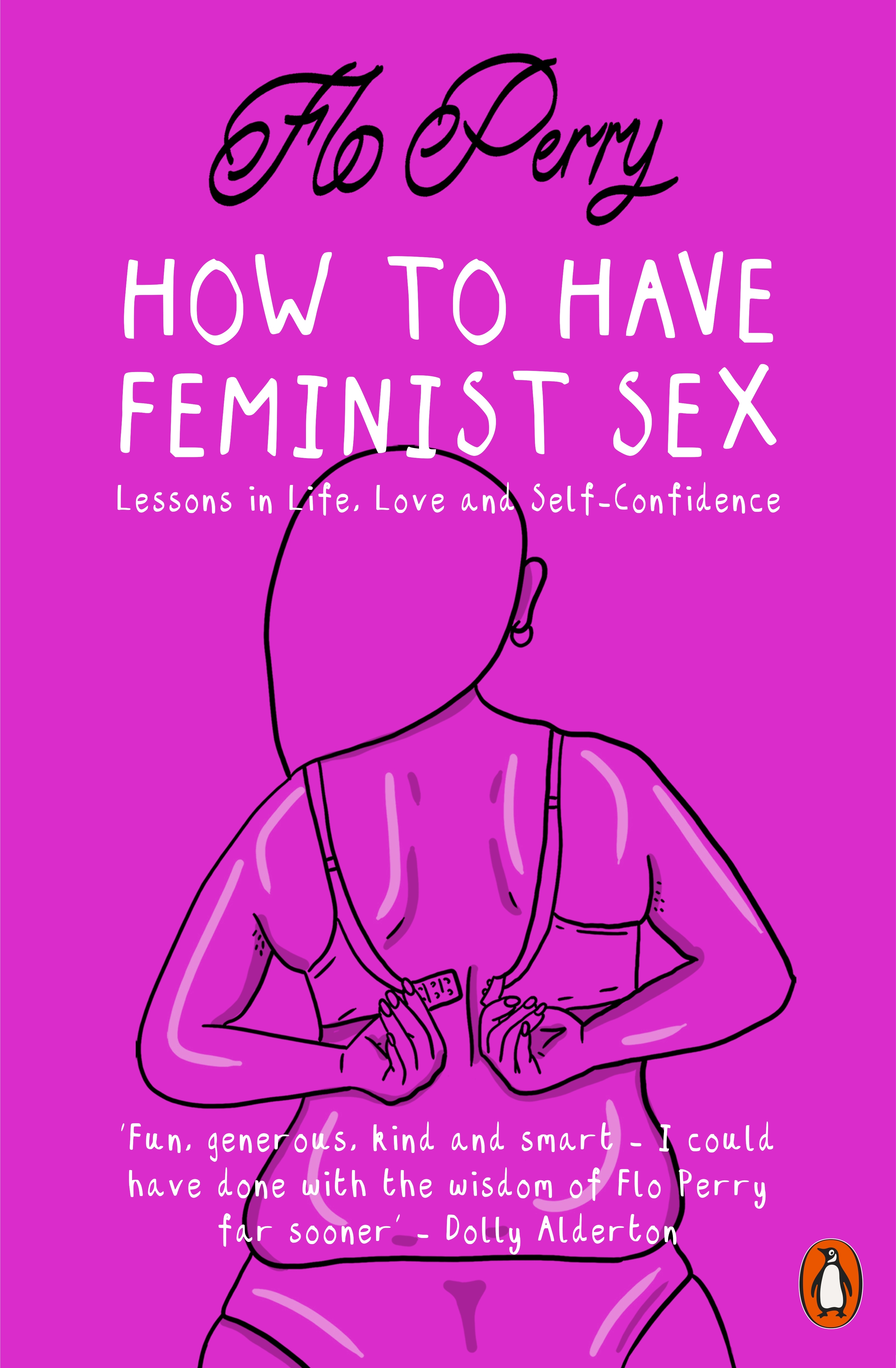 How To Have Feminist Sex By Flo Perry Penguin Books New Zealand